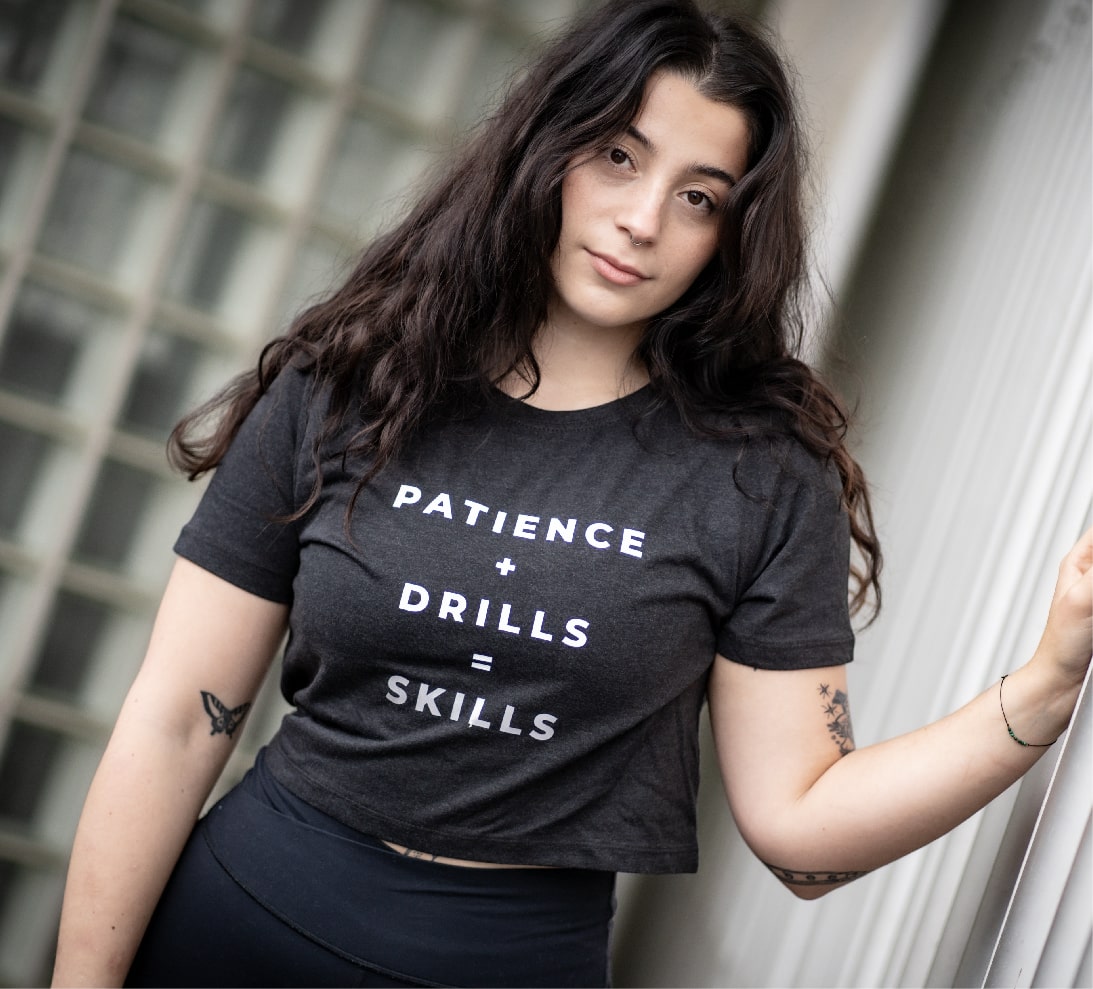 Patience + Drills = Skills BOLD Crop T-shirt